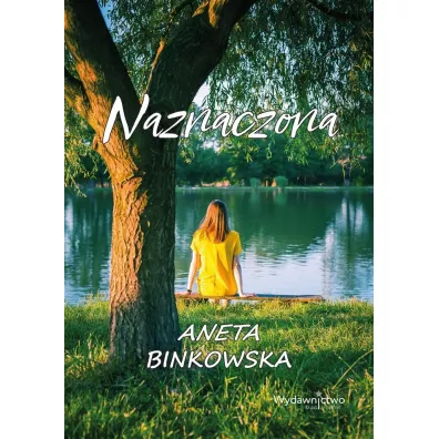 Naznaczona - Aneta  Binkowska