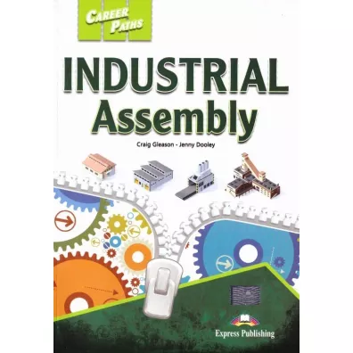 Career Paths. Industrial Assembly. Student's Book + DigiBook - Jenny Dooley, Craig Gleason