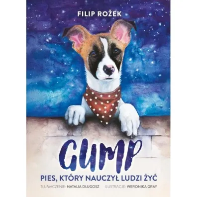 Gump, pies kt�ry nauczy� ludzi �y� - Filip  Ro�ek