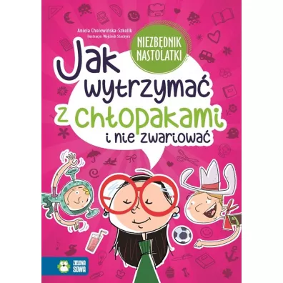 Jak wytrzyma� z ch�opakami i nie zwariowa�?