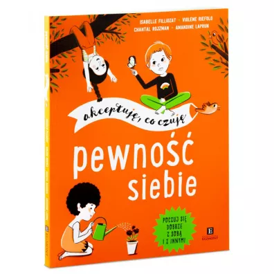 Pewno siebie. Akceptuj, co czuj