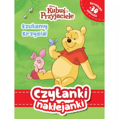 Czytanki naklejanki. Disney Kubu i Przyjaciele. Szukamy Krzysia!