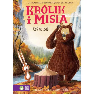 Kr�lik i Misia. Co� na z�b - Julian Gough