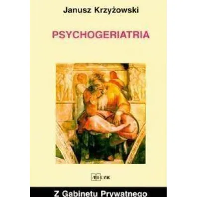 Psychogeriatria - Janusz Krzy�owki