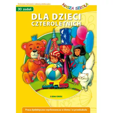 Dla dzieci czteroletnich - Jaros�aw �ukowski, Judyta Julia Wodnicka