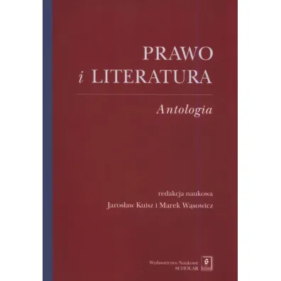 Prawo i literatura. Antologia - Marek W�sowicz, Red Jaros�aw  Kuisz