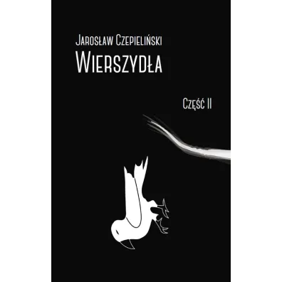 Wierszyd�a cz.2 - Jaros�aw Czepieli�ski