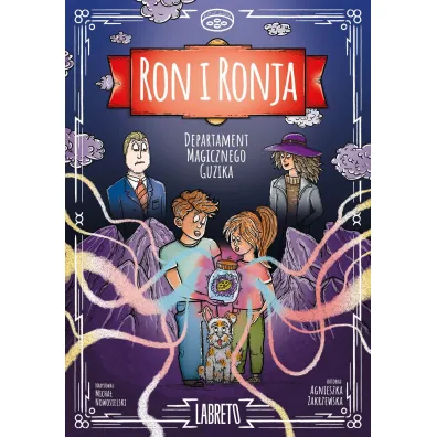 Departament magicznego guzika. Ron i Ronja. Tom 1