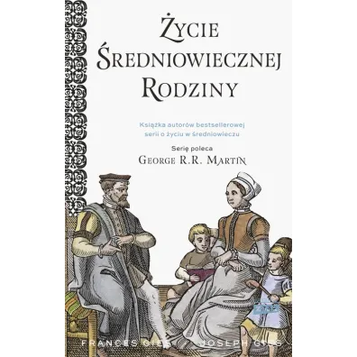 �ycie �redniowiecznej rodziny. �ycie w �redniowieczu. Tom 5 - Frances Gies, Joseph Gies