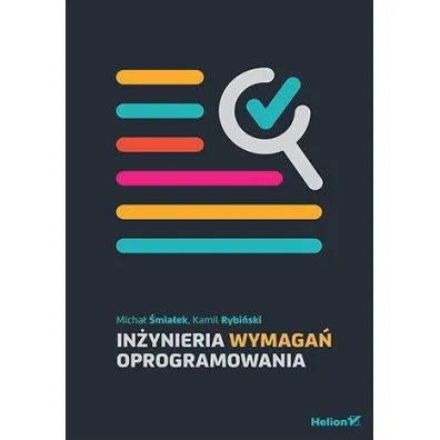In�ynieria wymaga� oprogramowania - Micha� �mia�ek, Kamil Rybi�ski
