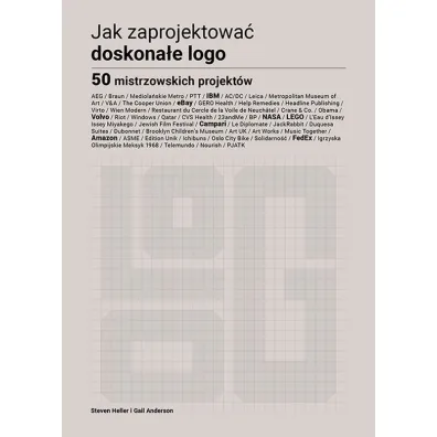 Jak zaprojektowa� doskona�e logo - Steven Heller, Gail Anderson