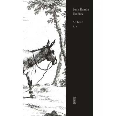 Srebro� i ja - Jim�nez Juan Ram�n