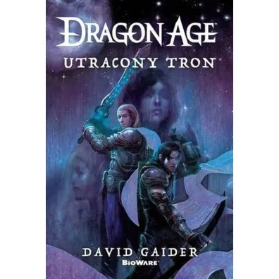 Dragon Age. Utracony tron - David Gaider