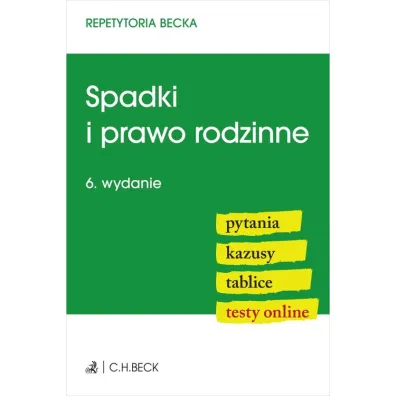 Spadki i prawo rodzinne. Pytania. Kazusy. Tablice