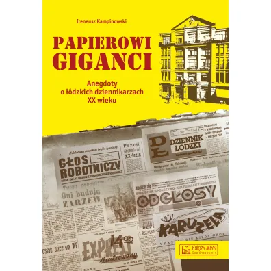 Papierowi giganci - Ireneusz  Kampinowski