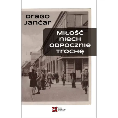 Mi�o�� niech odpocznie troch� - Drago Jan�ar