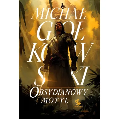 Obsydianowy motyl. �wiat we krwi. Tom 2 - Micha� Go�kowski