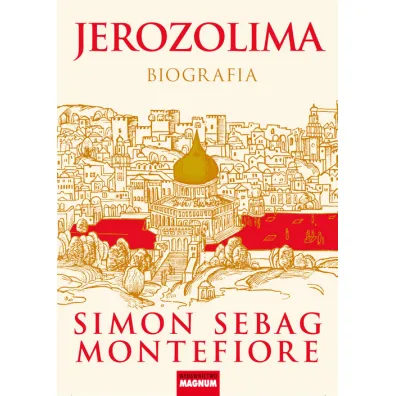 Jerozolima - Simon Sebag Montefiore