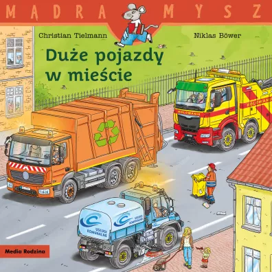 M�dra mysz. Du�e pojazdy w mie�cie - Christian Tielmann