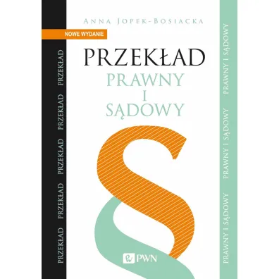 Przek�ad prawny i s�dowy - Anna Jopek-Bosiacka