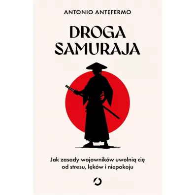 Droga samuraja - Antonio Antefermo