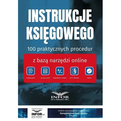 Instrukcje Ksi�gowego. 100 praktycznych procedur..