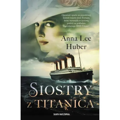 Siostry z Titanica - Anna Lee  Huber