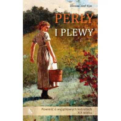 Per�y i plewy - J�zef  Zdzias�aw Kijas