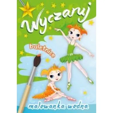Malowanka wodna Wyczaruj baletnice.