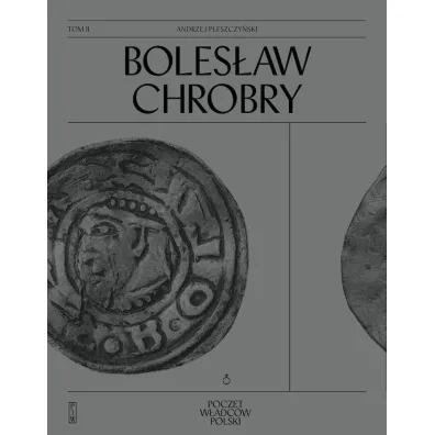 Boles�aw Chrobry - Andrzej Pleszczy�ski