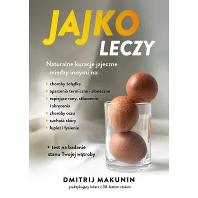 Jajko leczy - Makunin Dmitrij