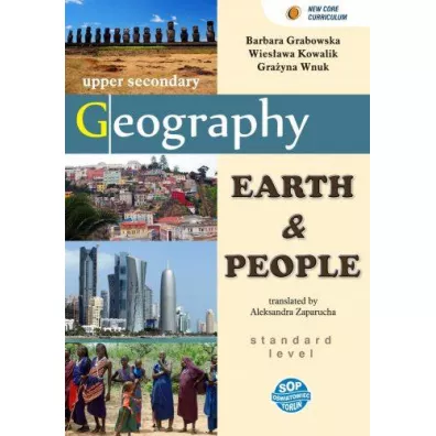 Geography Earth & People. Podr�cznik - Barbara Grabowska, Gra�yna Wnuk, Wies�awa Kowalik