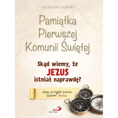 Sk�d wiemy, �e Jezus istnia� naprawd�? (obwoluta) - Alberici Valentina