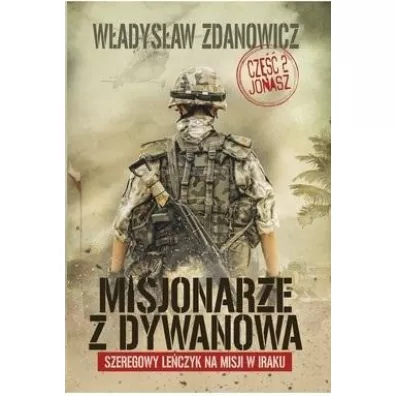 Jonasz. Misjonarze z Dywanowa. Tom 2 - W�adys�aw Zdanowicz