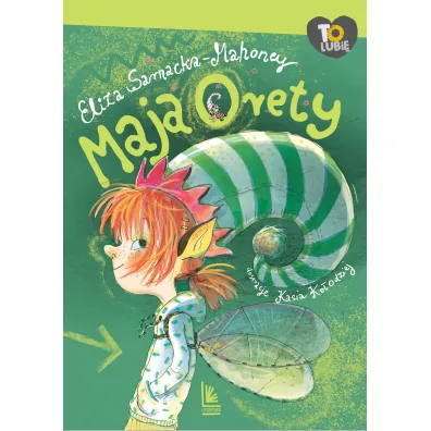 Maja Orety - Eliza Sarnacka-Mahoney, Katarzyna Ko�odziej