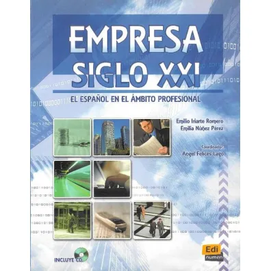 Empresa Siglo XXI El espanol en el ambito profesional + CD