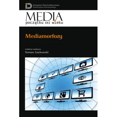 Mediamorfozy - Tomasz Gackowski