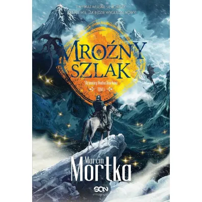 Mro�ny szlak. Strace�cy Madsa Voortena. Tom 1 - Marcin Mortka