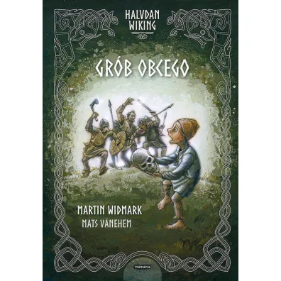 Gr�b obcego. Halvdan Wiking. Tom 2