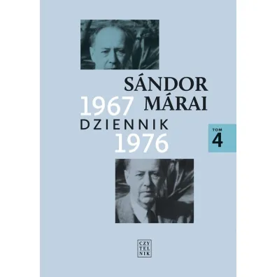 Dziennik 1967-1976 Tom 4 - Sandor Marai