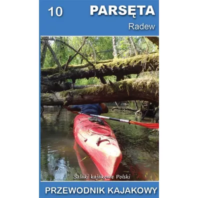 Pars�ta, Radew, Przewodnik kajakowy - Jakub Jagie��o