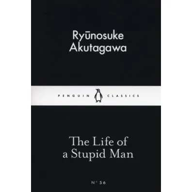 The Life of a Stupid Man wer. angielska - Ryunosuke Akutagawa