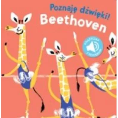 Poznaj� d�wi�ki. Beethoven