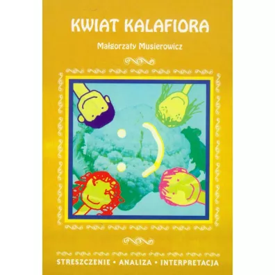Kwiat kalafiora - Ma�gorzata Musierowicz