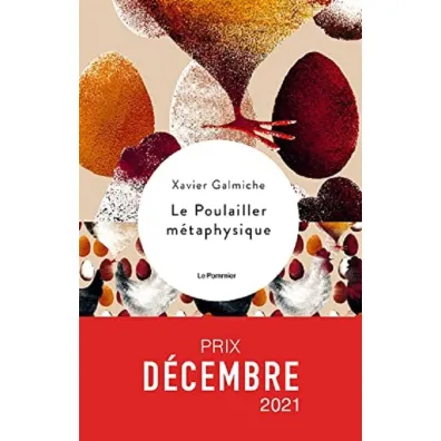 Poulailler metaphysique - Xavier  Galmiche