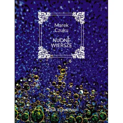 Nudne wiersze - Marek Czuku