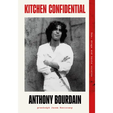 Kitchen Confidential - Anthony Bourdain