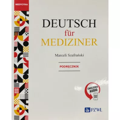 Deutsch fur Mediziner. Podr�cznik - Marceli Szafra�ski