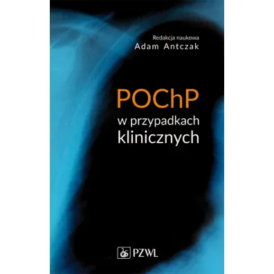 POChP w przypadkach klinicznych - Adam Antczak