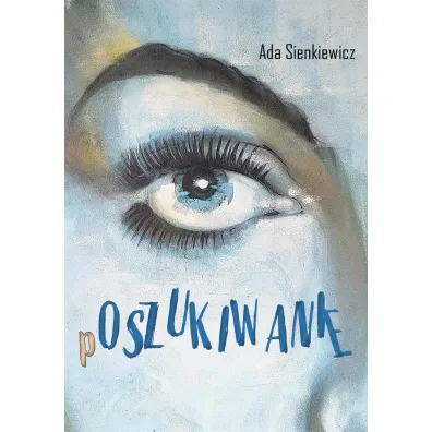 (P)oszukiwanie - Ada Sienkiewicz